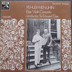 Elgar / Yehudi Menuhin, The London Symphony Orchestra, Elgar - Violin Concerto mp3 album