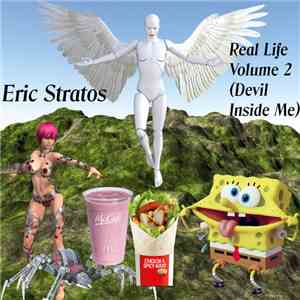 Eric Stratos - Real Life Volume 2 (Devil Inside Me) mp3 album