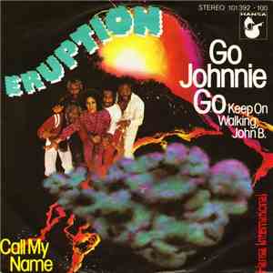 Eruption  - Go Johnnie Go (Keep On Walking, John B.) mp3 album