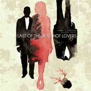Eugene S. Robinson & Philippe Petit - Last Of The Dead Hot Lovers mp3 album