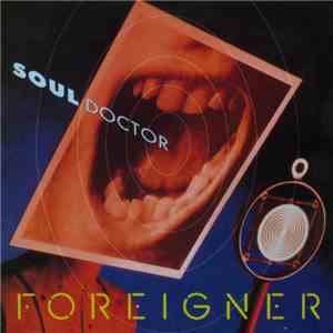 Foreigner - Soul Doctor mp3 album