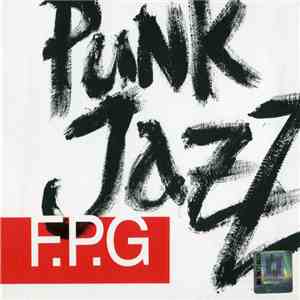 F.P.G - Punk Jazz mp3 album