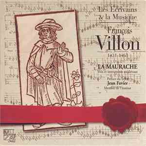 François Villon, La Maurache - Les Ecrivains et la Musique - François Villonh1