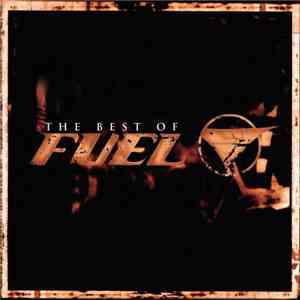 Fuel  - The Best Of Fuel mp3 album