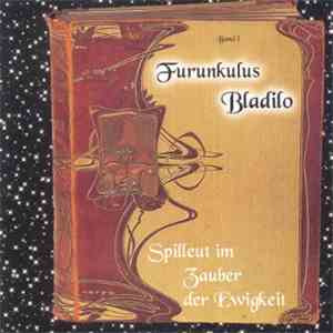 Furunkulus Bladilo - Spilleut Im Zauber Der Ewigkeit - Band I mp3 album