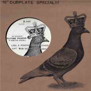Future Pigeon - An Exclusive Future Pigeon 10" Dubplate Special!!! mp3 album