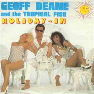 Geoff Deane And The Tropical Fish - Holiday-In mp3 album