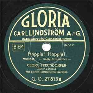 Georg Freundorfer - Hoppla! Hoppla! / Im Gletscherrausch mp3 album
