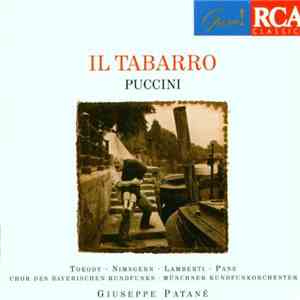 Giacomo Puccini, Giuseppe Patanè - Il Tabarro mp3 album