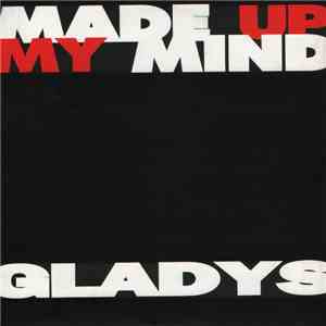 Gladys - Made Up My Mind mp3 album