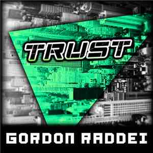 Gordon Raddei - Trust mp3 album