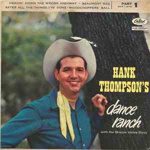 Hank Thompson With The Brazos Valley Boys - Dance Ranch (Part 1) mp3 album