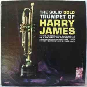 Harry James and Orchestra - The Solid Gold Trumpet Of Harry James mp3 album