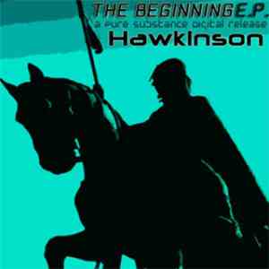 Hawkinson - The Beginning EP mp3 album