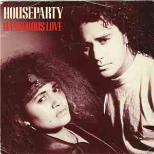 Houseparty - Dangerous Love mp3 album