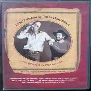 Ian Tyson & Tom Russell - Mano A Mano mp3 album
