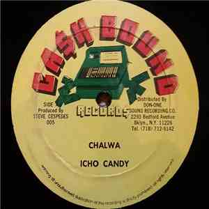 Icho Candy, Horace Grassie - Chalawa / You're My Lover mp3 album