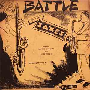Illinois Jacquet / Lester Young - Battle Of The Saxes mp3 album