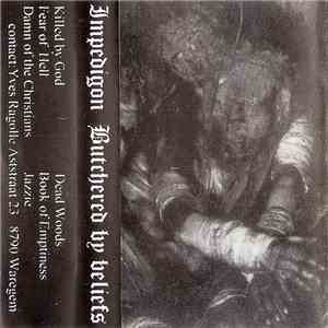 Impedigon - Butchered By Belief mp3 album