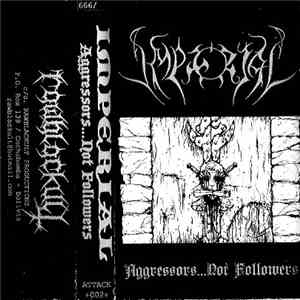 Imperial  - Aggressors... Not Followers mp3 album