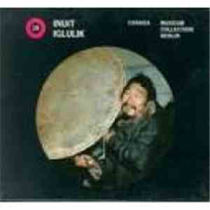 Inuit - Inuit Iglulik mp3 album