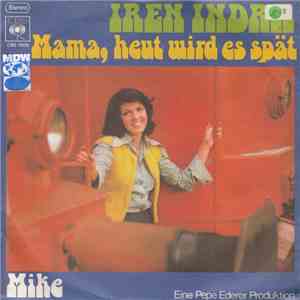 Iren Indra - Mama, Heut Wird Es Spät mp3 album