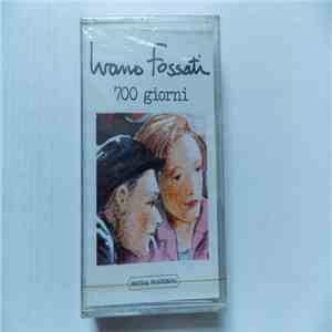 Ivano Fossati - 700 Giorni mp3 album
