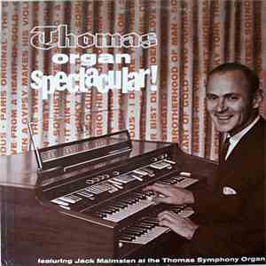 Jack Malmsten - Thomas Organ Spectacular! mp3 album