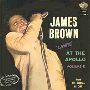 James Brown And The Famous Flames - Live At The Apollo - Volume II mp3 album