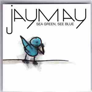 Jaymay - Sea Green, See Blue mp3 album