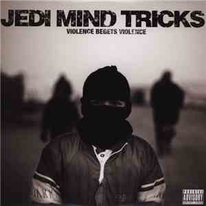 Jedi Mind Tricks - Violence Begets Violence mp3 album