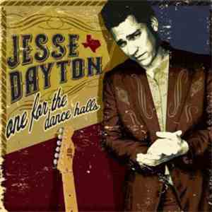 Jesse Dayton - One For The Dance Halls mp3 album