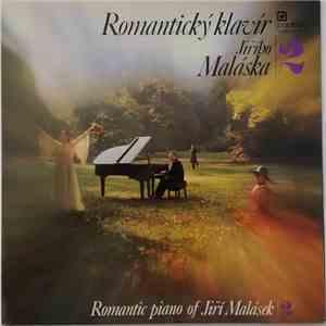 Jiří Malásek - Romantický Klavír Jiřího Maláska | 2 (Romantic Piano Of Jiří Malásek | 2) mp3 album