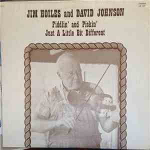 Jim Hoiles - Fiddlin' & Pickin' Just A Little /Bit Different mp3 album