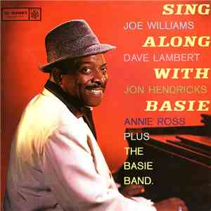 Joe Williams, Dave Lambert , Jon Hendricks, Annie Ross Plus The Basie Band - Sing Along With Basie mp3 album