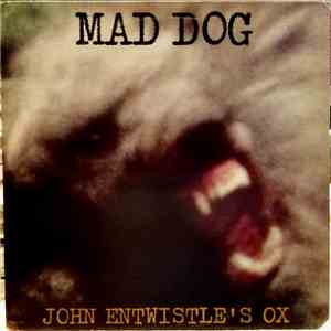 John Entwistle's Ox - Mad Dog mp3 album