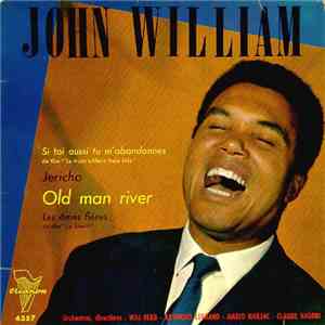 John William - Si Toi Aussi Tu M'abandonnes mp3 album