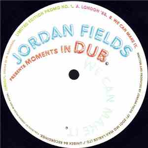 Jordan Fields - Moments In Dub mp3 album