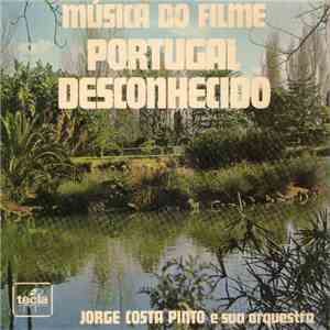 Jorge Costa Pinto E Sua Orquestra - Música Do Filme Portugal Desconhecido mp3 album