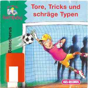 Jürgen Banscherus - Tore, Tricks Und Schräge Typen (Ein Fall Für Kwiatkowski) mp3 album