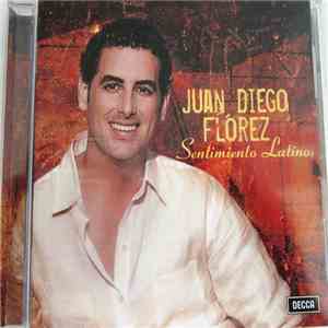 Juan Diego Florez - Sentimiento Latino mp3 album