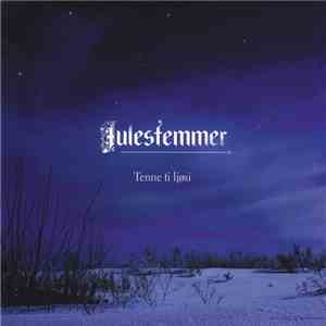 Julestemmer - Tenne Ti Ljøsi mp3 album