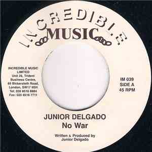 Junior Delgado - No War mp3 album