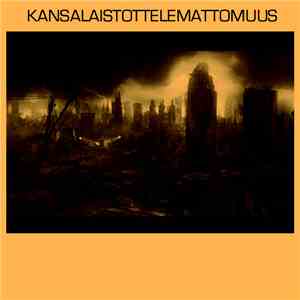 Kansalaistottelemattomuus - Kansalaistottelemattomuus mp3 album