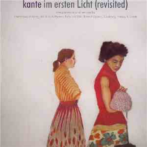 Kante - Im Ersten Licht (Revisited) mp3 album