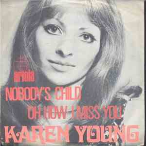 Karen Young  - Nobody's Child / Oh How I Miss You mp3 album