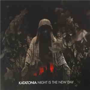 Katatonia - Night Is The New Day mp3 album