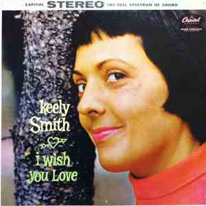 Keely Smith - I Wish You Love mp3 album