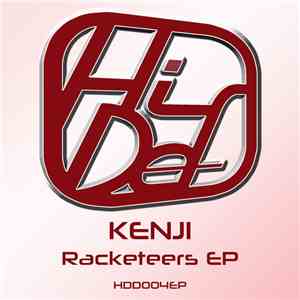 Kenji  - Racketeers EP mp3 album