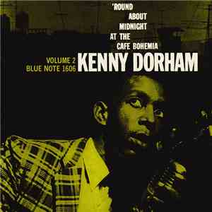 Kenny Dorham - 'Round About Midnight At The Cafe Bohemia Vol. 2 mp3 album